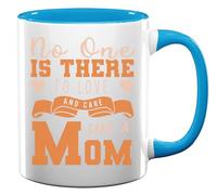 Tazza da tè e caffè in ceramica con scritta "No One is There to Love and Care Like A Mom", colore azzurro