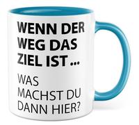 Tazza da viaggio con scritta - Regalo Wenn der Weg das Ziel ist ... Was machen du dann hier? - Tazza da caffè da 330 ml in ceramica - Filosofia collega collega ufficio tazza da caffè