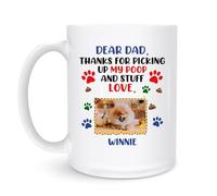 Tazza Dear Dad, Thanks For All The Rubs And Picking Up My Poop 330Ml Tazze In Porcellana Con Manico Mug Per Cappuccino Bevande Espresso