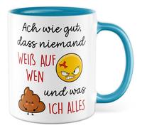 Tazza di sarcasmo regalo Ach wie gut, dass niemand weiß auf wen und was ich alles ich alles - Tazza da caffè ironia umorismo ufficio lavoro squadra divertimento idea regalo Meme divertente scritta