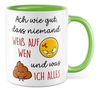 Tazza di sarcasmo regalo Ach wie gut, dass niemand weiß auf wen und was ich alles ich alles - Tazza da caffè ironia umorismo ufficio lavoro squadra divertimento idea regalo Meme divertente scritta