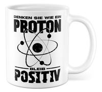 Tazza fisica regalo pensa come un protone. Rimani positivo., tazza da caffè fisica insegnante di fisica scienza proton gioco di parole, idea regalo meme sarcasmo umorismo divertente scritta caffè
