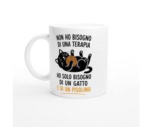 Tazza Gatto Non Mi Serve Terapia Mi Basta Un Gatto E Un Pisolino | idea regalo originale