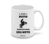 Tazza In Ceramica Con Frase Divertente - io non russo sogno di essere una moto- Regalo Simpatico Per fidanzato, San Valentino, Anniversario, Compleanno - Idea Umoristica Per Lui