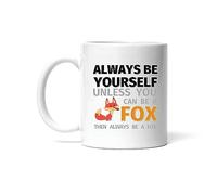 Tazza in Ceramica Gift Ideas for Nephew And Niece Always Be Yourself Unless You Can Be A Fox Ceramica Mugs Personalizzata Coffee Mug Antimacchia per Natale Uomo Donna Compleanno 330Ml