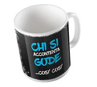 Tazza in Ceramica - Tazze Canzoni - Chi si accontenta gode così così - Frasi Musica - Frasi Canzoni - Gadget Musica - Idee Regalo Gadget