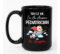 Tazza In Ceramica Trust Me I'M An Awesome Pediatrician Blac Per 330ML