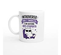 Tazza Introverso Non È Timidezza È Un Sistema Anti-Stupidita | idea regalo originale