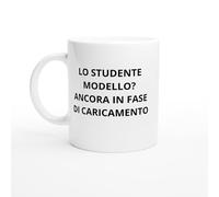 Tazza Lo studente modello? Ancora in fase di caricamento - Tazza università - Mug studente - Regalo esame