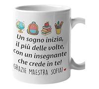 Tazza Maestra Personalizzabile Grazie Maestra Un sogno inizia con un insegnante che crede in te Regalo Maestra fine anno
