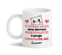 Tazza mug 11 oz Ti chiedo scusa, sono mortifigatto! Perdonami, miao! Gatto triste! Personalizzata con nome!