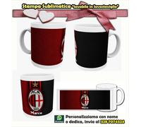 TAZZA MUG PERSONALIZZATA CON FOTO NOME DEDICA la mia squadra del cuore Milan