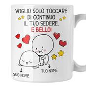 Tazza Mug San Valentino PERSONALIZZABILE Regalo Fidanzati Innamorati Divertenti Voglio Solo Toccare di continuo Il Tuo Sedere a Natale è più bello PERSONALIZZA con Nome, 11 once liquide
