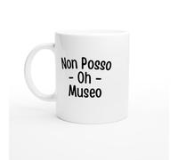 Tazza Non posso, ho museo - Tazza cultura - Regalo per amanti arte