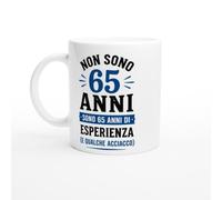 Tazza Non Sono 65 Anni Sono 65 Anni Di Esperienza E Qualche Acciacco | idea regalo originale