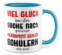 Tazza per insegnanti con scritta - Regalo Buona fortuna nella ricerca di studenti tanto dannati quanto noi - Tazza da caffè 330 ml in ceramica - Scuola classe addio, collega, tazza da caffè
