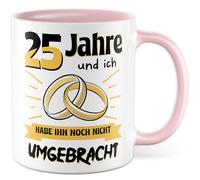 Tazza per matrimonio con scritta - regalo 25 anni e io non ho ancora ucciso - tazza da caffè 330 ml in ceramica - marito matrimonio anniversario tazza caffè