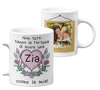 Tazza Personalizzata con foto Zia Non tutti hanno la fortuna di avere una Zia come la mia Mug 11 Oz