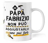 Tazza Personalizzata Papà con Nome - Se papà non può aggiustarlo nessuno può farlo - Idea Regalo Originale e Personalizzata Mug per Festa del Papà Compleanno Natale Pensione (Bianco V2)