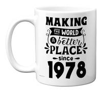 Tazza regalo per 47° compleanno, per uomini e donne, con scritta in lingua inglese "Making the World a Better Place Since 1978", regalo di compleanno per nonno, nonna, nonna, retro nel 1978, età
