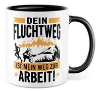 Tazza regalo per i vigili del fuoco, scritta in lingua tedesca "Dein Fluchtweg ist mein Weg zur Arbeit!", tazza da caffè pompiere, professione, salvataggio, ufficio, team umorismo, idea regalo collega