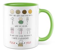 Tazza regalo sarcasmo I don't care what color your skin is... I hate everyone, tazza da caffè umorismo queer Dark Humor LGBTQ Provokation Statement, idea regalo collega, ufficio, tazza da caffè