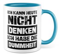 Tazza stupidità con scritta - Regalo Ich kann heute nicht denkenken - ich habe die stupidità - Tazza da caffè 330 ml in ceramica - sarcasmo ironia divertente collega, idea regalo
