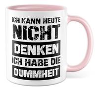 Tazza stupidità con scritta - Regalo Ich kann heute nicht denkenken - ich habe die stupidità - Tazza da caffè 330 ml in ceramica - sarcasmo ironia divertente collega, idea regalo