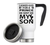 Tazza termica da viaggio con scritta "I Asked God for A Prince He Sent Me My Son", 480 ml, colore: bianco
