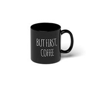 Tazze But First Fun Morning Hot And Cold Saying Black Resistenti Tazze Da Caffè In Ceramica Durevole Tazza Da Tè Per Latte Thè Anniversario