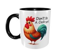 Tazze Caffe E The Gallo Divertente, Non Essere Un Gallo Resistente Graffi Regalo di Compleanno Tazza Mug Simpatica Regali per La Famiglia Tazza Divertente 11Oz