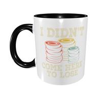 Tazze Caffe E The Non Sono Venuto Qui per Perdere Simpatica Idee Regali Tazza Mug Durevole Gadget Regalo Tazza Divertente 11Oz