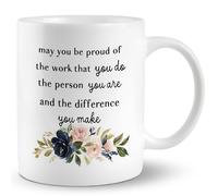 Tazze Caffe Inspirational May You Be Proud Of The Work That You Do Retrò Tazze Mug Statement Mug In Porcellana Per Anniversario Latte Moglie