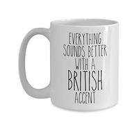 Tazze Da Caffè England Everything Sounds Better With A British Accent Durevole Tazze Colazione Retrò Mug In Porcellana Per Anniversario Thè Home