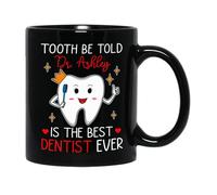 Tazze Di Caffè Tooth Be Told Is The Best Dentist Ever Tazzine Da Caffè,Personalizzabile,Stampata,Tazza Da Caffe Per Ufficio Compleanno Uomo 330Ml
