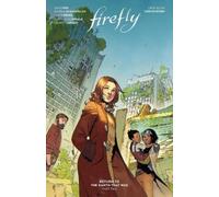 TBD Firefly: Return to the Earth That Was Vol. 2 (Tascabile)