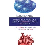 Tbd Hipnoterapeuta Profesional Certificate Conmigo Y Aumenta (Copertina rigida)