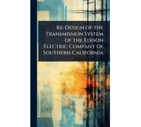 TBD Re-Design of the Transmission System of the Edison Electr (Copertina rigida)