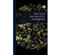 TBD The Field Naturalist's Handbook (Copertina rigida)
