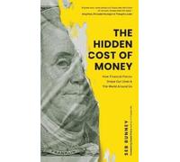 TBD The Hidden Cost of Money (Copertina rigida)