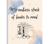 TBR Book Journal: Book Tracker and Review | Log Title, Author and Review for over 2000 books | 120 pages, 7.5 x 9.25 | List Tracker | Perfect for all Book Lovers | TBR Tracker