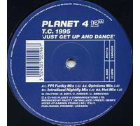 TC 1995 / JUST GET UP AND DANCE (REMIX PT 2)