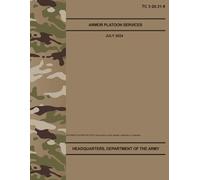 TC 3-20.31-9 Armor Platoon Services - Jul. 2024