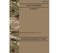 TC 3-97.61 Military Mountaineering - Nov. 2025: Field Pocket Size
