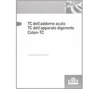 TC addome acuto. TC apparato digerente. Colon TC