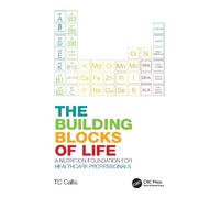 TC Callis The Building Blocks of Life (Tascabile)