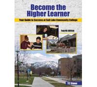 Tc Stuwe Become the Higher Learner: Your Guide to Success at Salt La (Tascabile)
