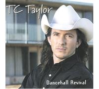 Tc Taylor - Dancehall Revival