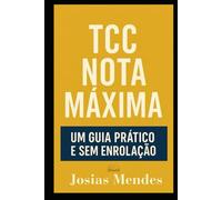 TCC nota máxima: Um guia prático e sem enrolação.