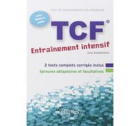 TCF - Entraînement intensif : Français Langue Etrangère by Julie Raemdonck (2011-10-25)